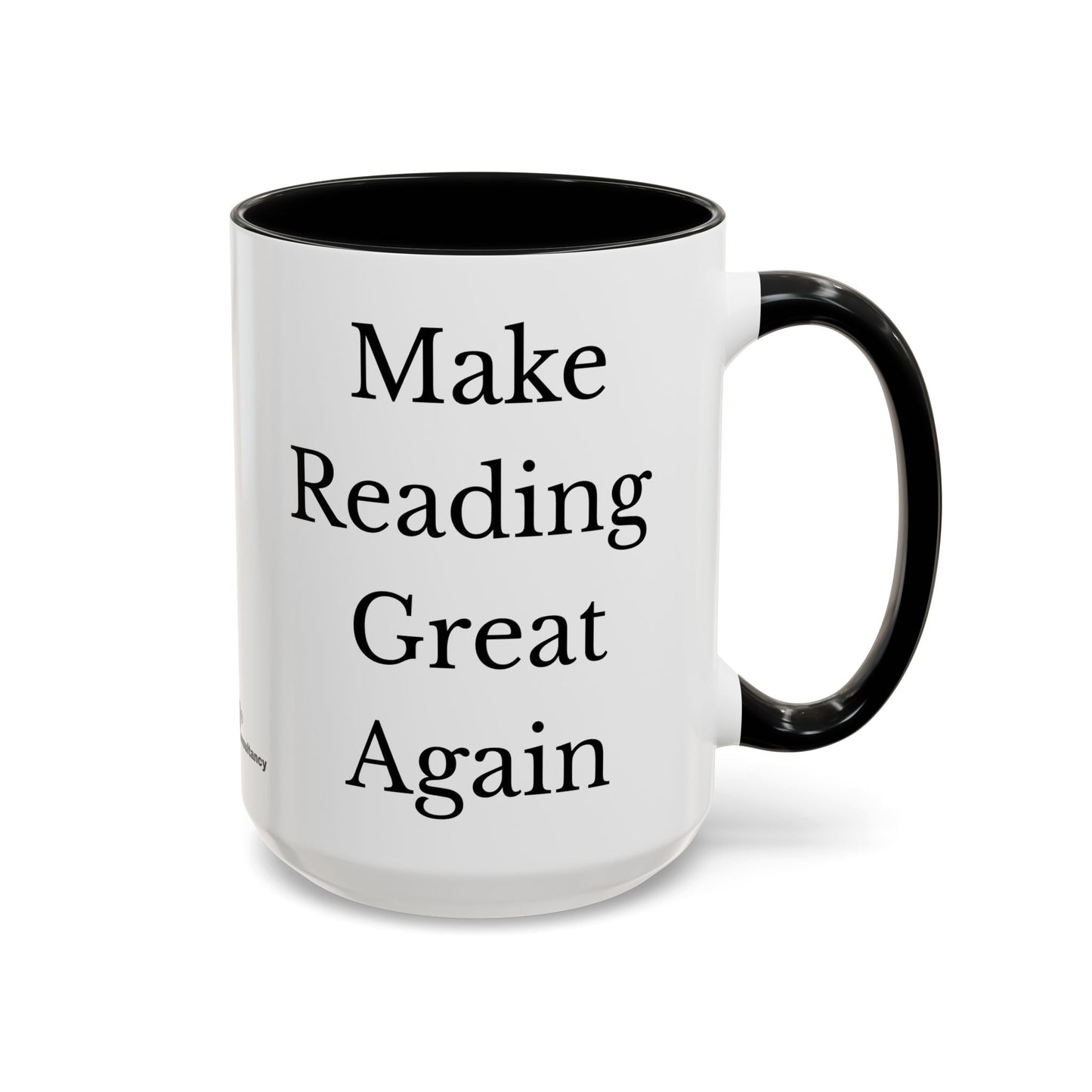 Make Reading Great Again Accent Mug – Black & White (11 oz & 15 oz)