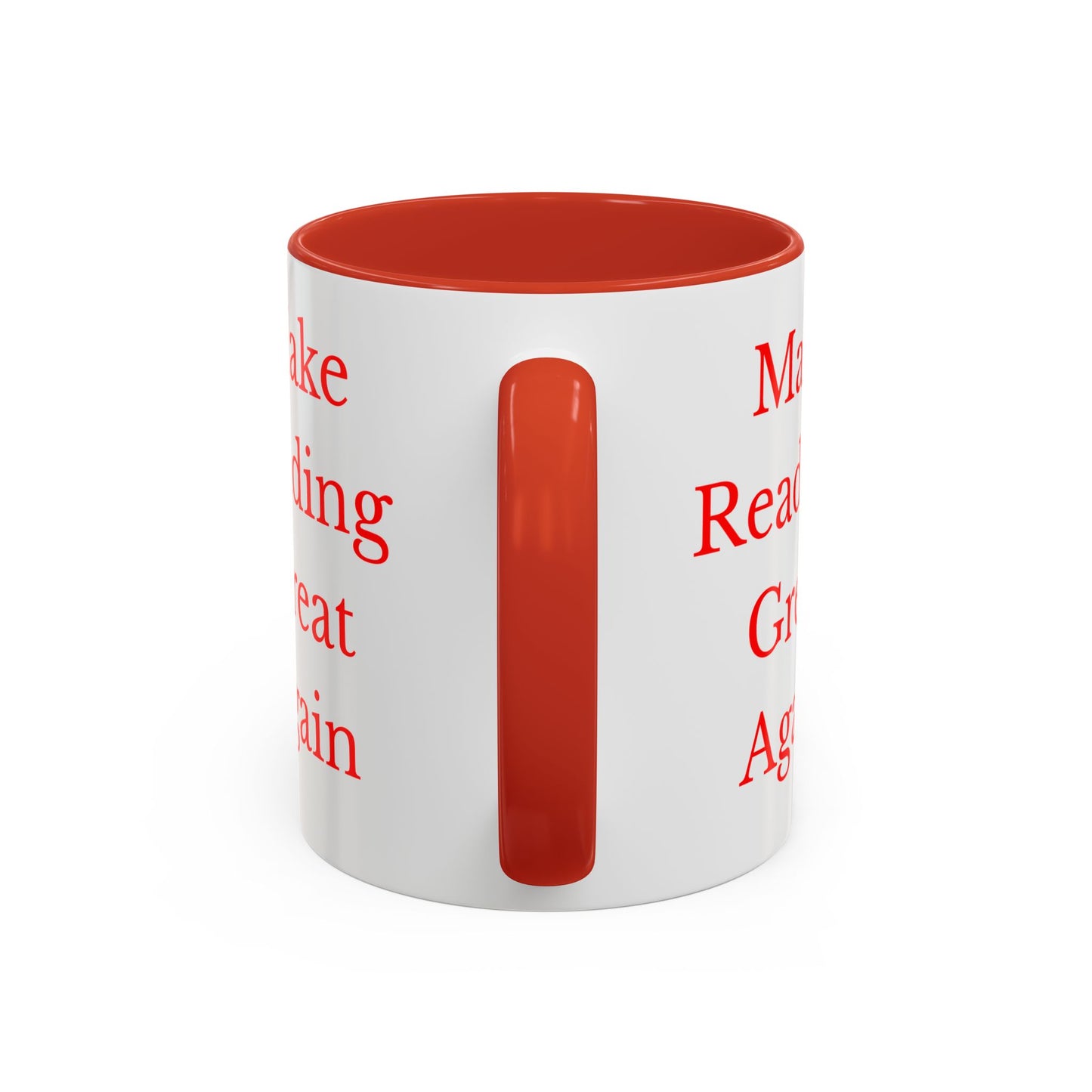 Make Reading Great Again Accent Mug (11 oz & 15 oz) Red/White