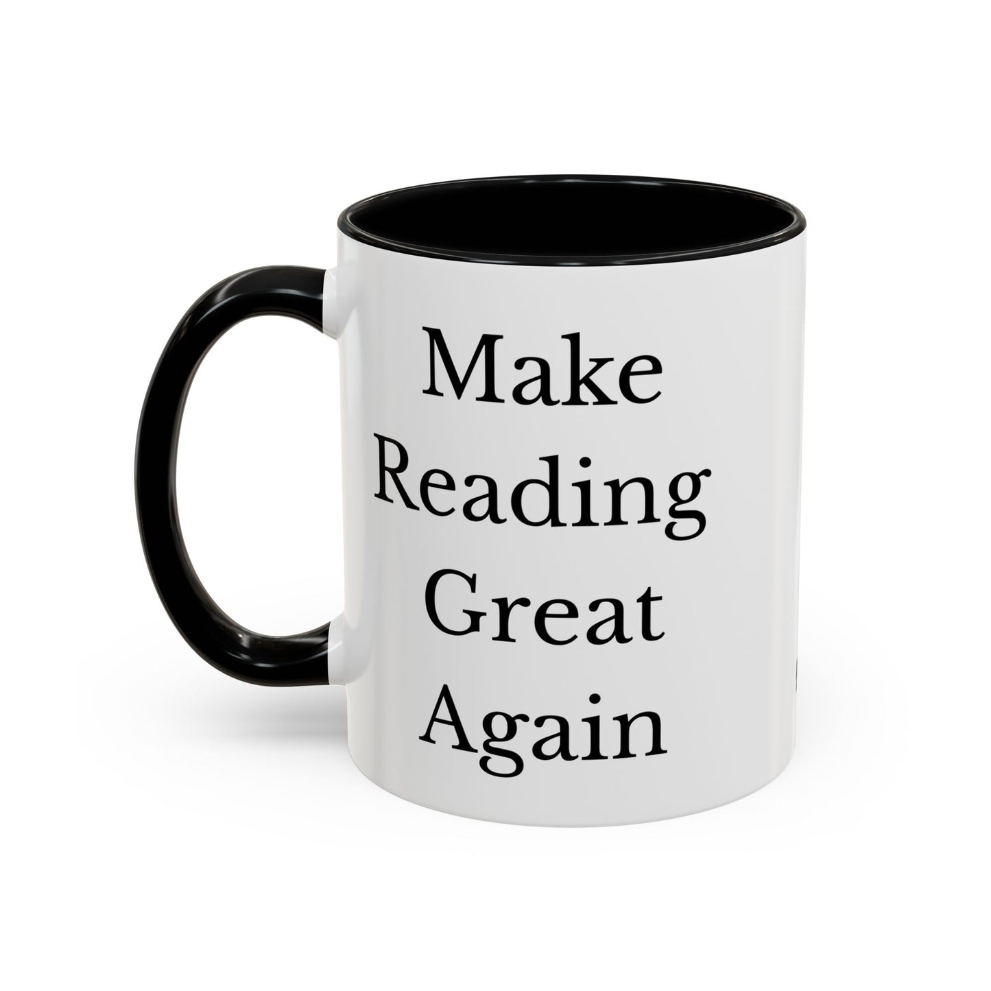 Make Reading Great Again Accent Mug – Black & White (11 oz & 15 oz)