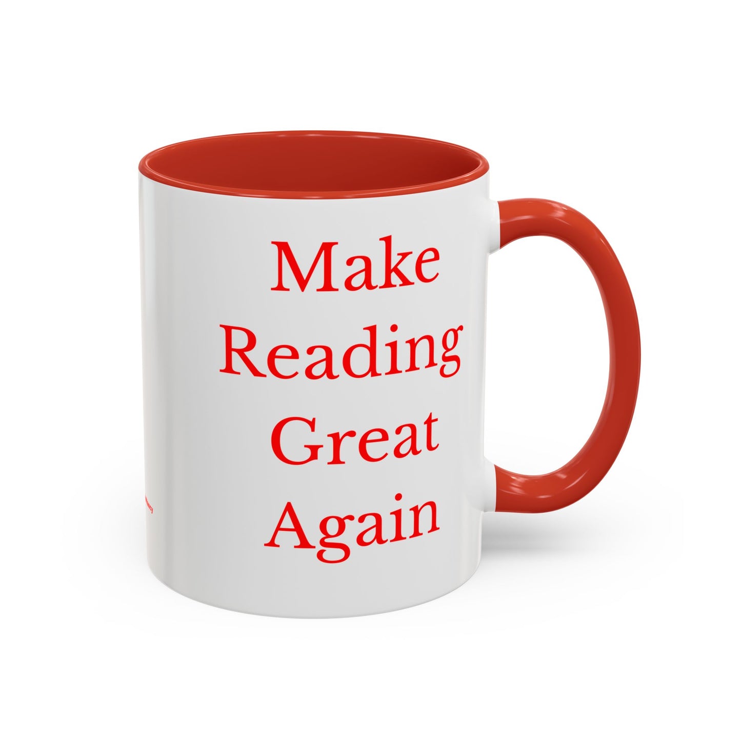 Make Reading Great Again Accent Mug (11 oz & 15 oz) Red/White