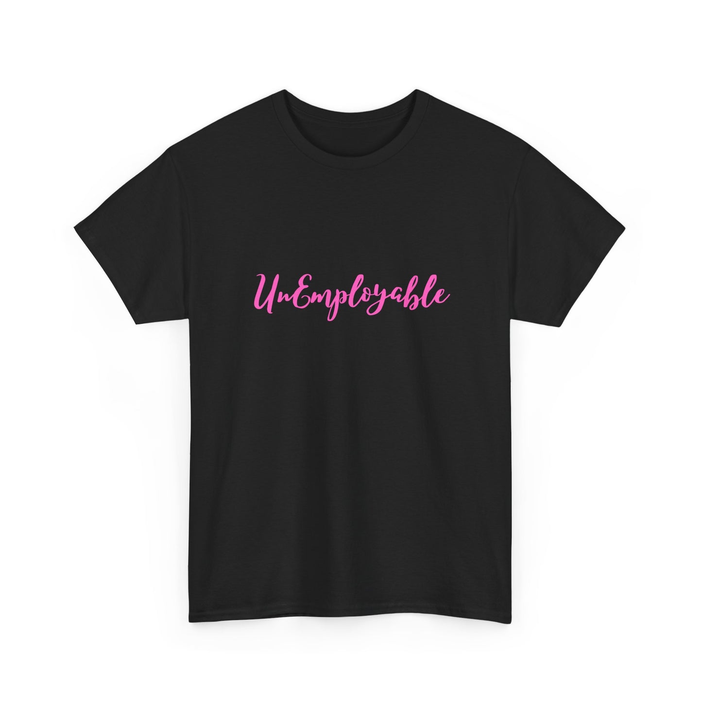 UnEmployable Script Unisex  Unisex Heavy Cotton Tee - Black/Pink