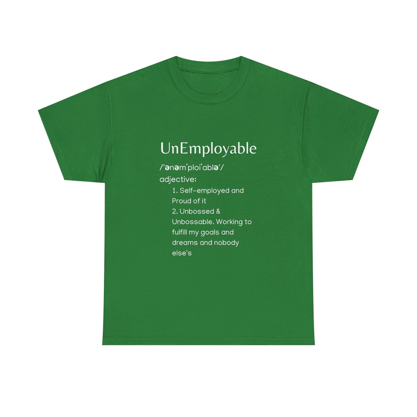 UnEmployable (Adj) Unisex  Unisex Heavy Cotton Tee - Multiple colors (White Lettering)