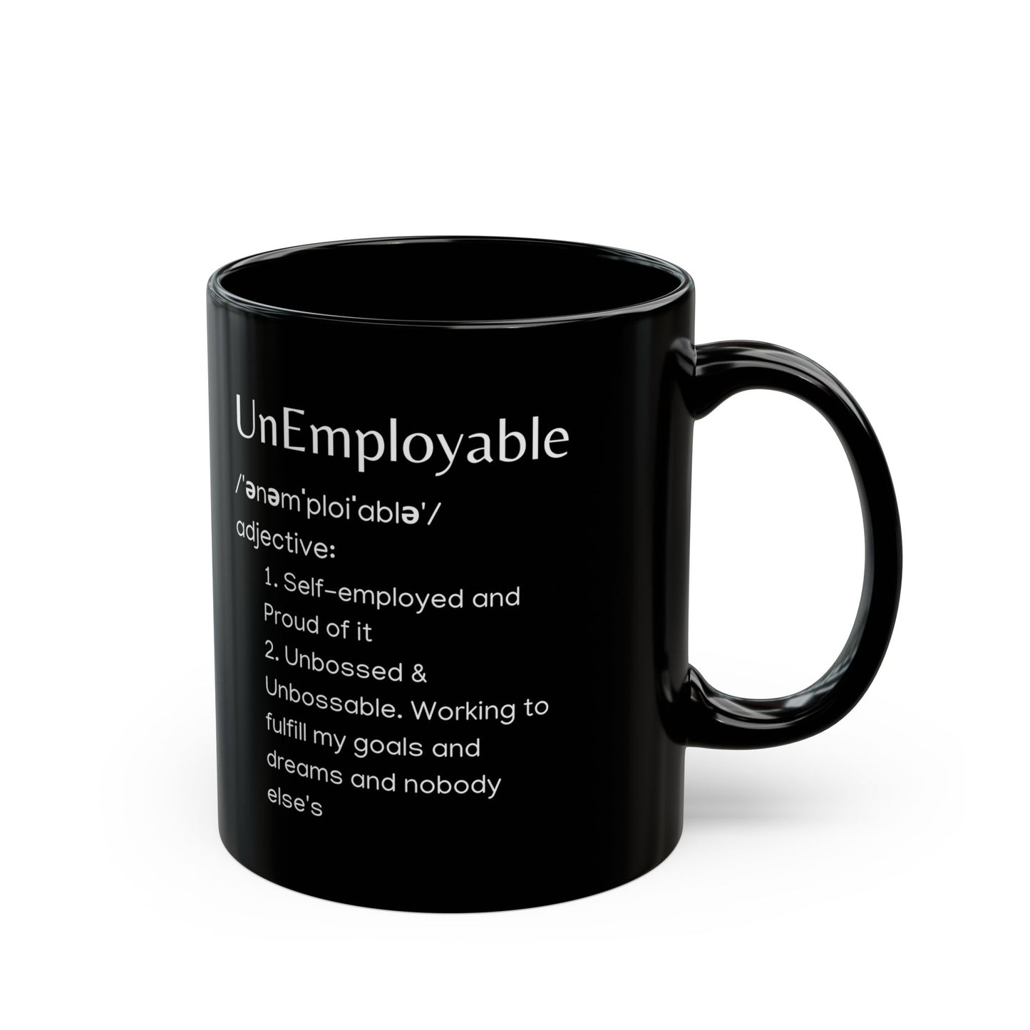 UnEmployable (Adj) Coffee Mug 11 oz, Black/White