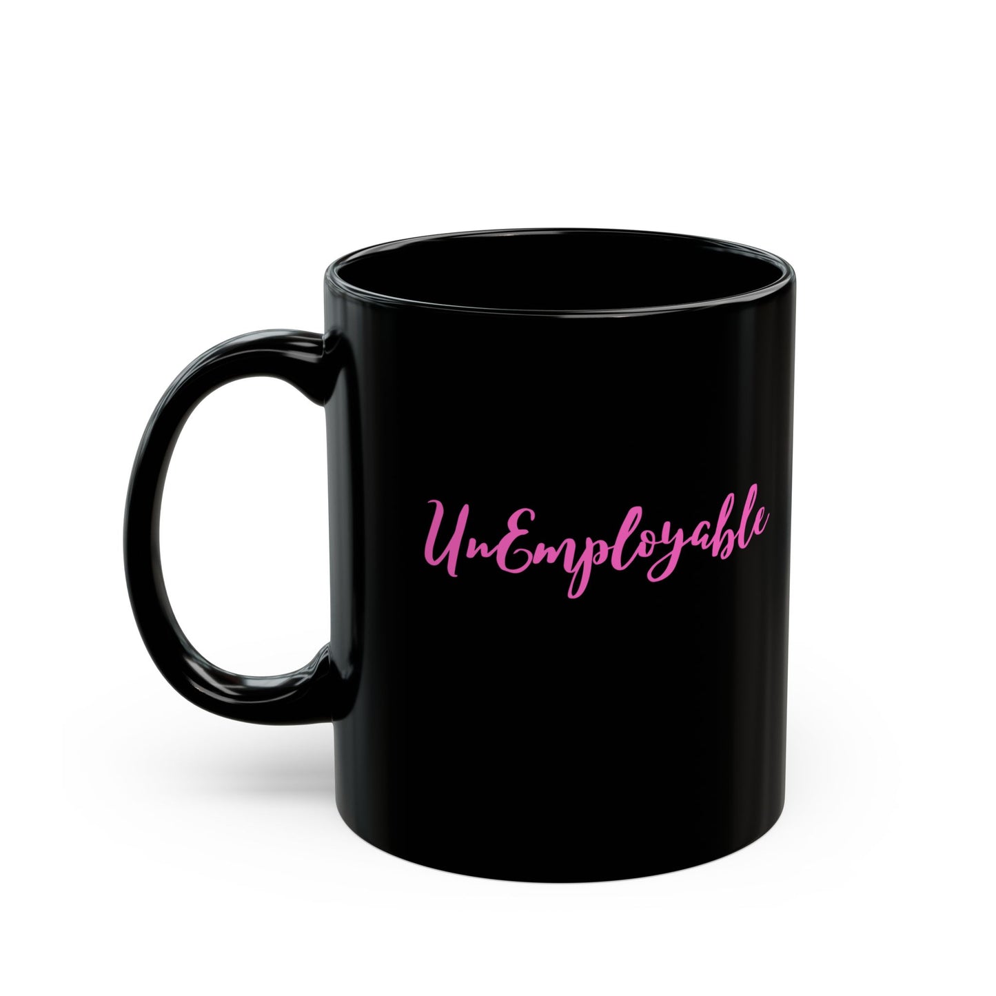 UnEmployable Coffee Mug 11 oz, Black/Pink