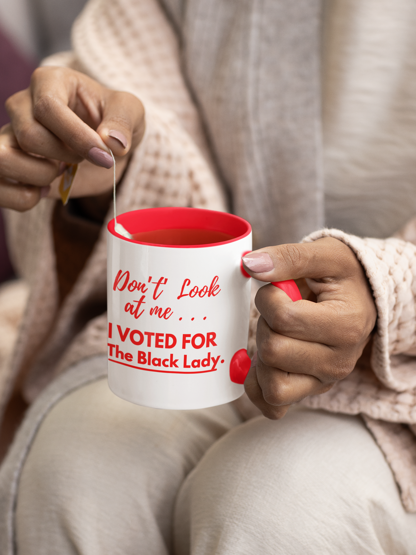 “DON’T LOOK AT ME… I VOTED FOR THE BLACK LADY” — RED HANDLE + RED INTERIOR) Accent Mug (11 oz & 15 oz) Red/White