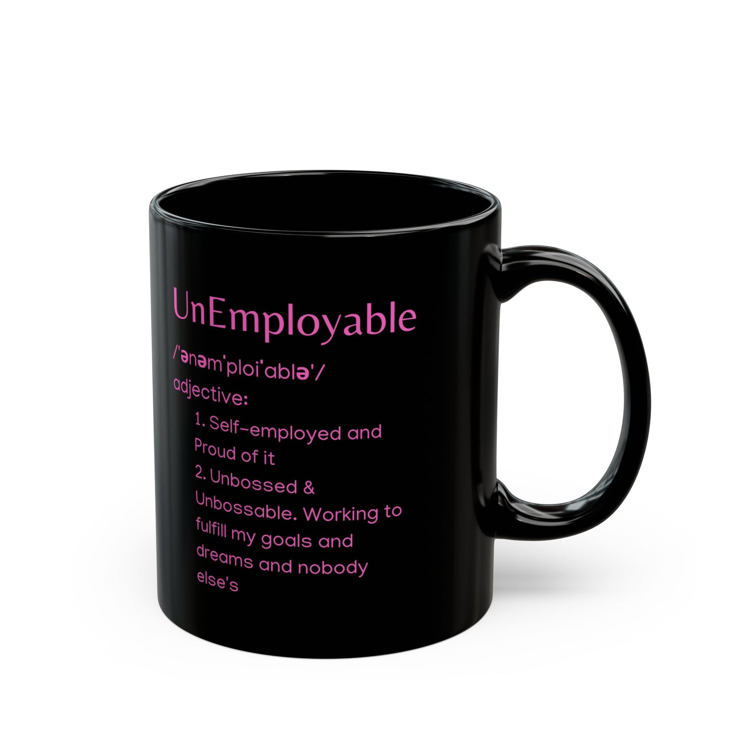 UnEmployable (Adj) Coffee Mug 11 oz, Black/Pink