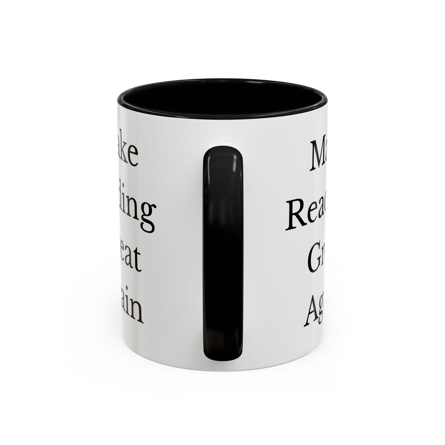 Make Reading Great Again Accent Mug – Black & White (11 oz & 15 oz)