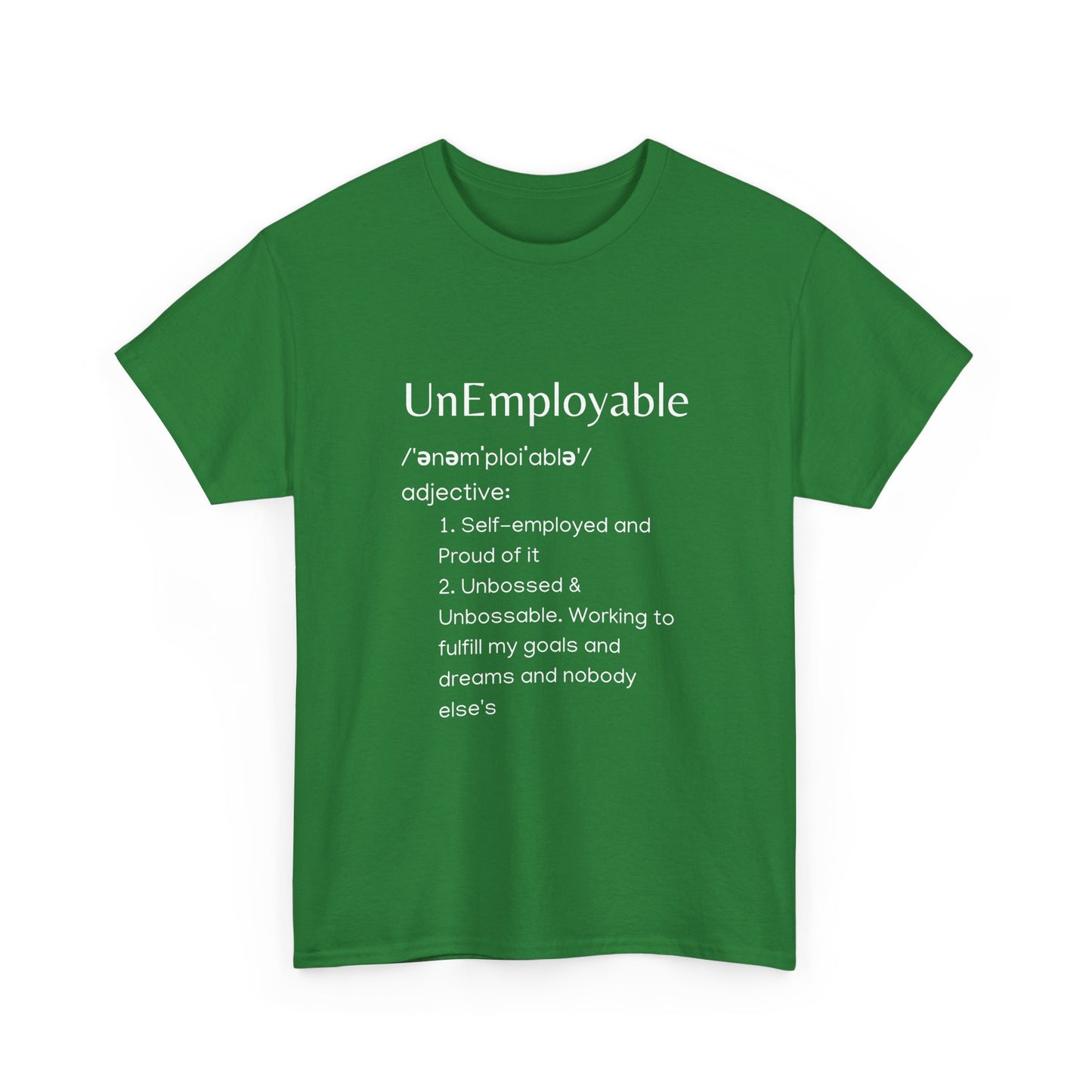 UnEmployable (Adj) Unisex  Unisex Heavy Cotton Tee - Multiple colors (White Lettering)