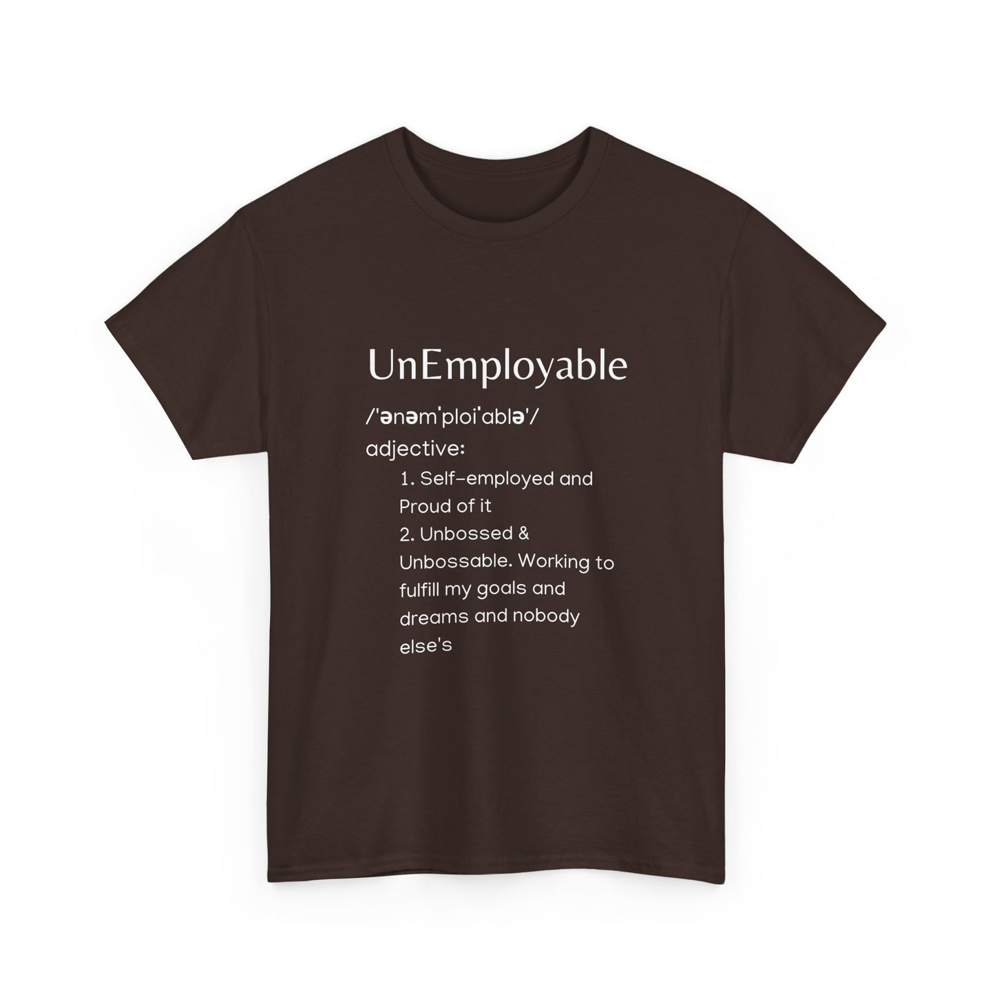 UnEmployable (Adj) Unisex  Unisex Heavy Cotton Tee - Multiple colors (White Lettering)