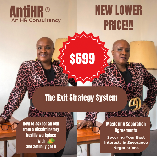 The AntiHR Exit Strategy System