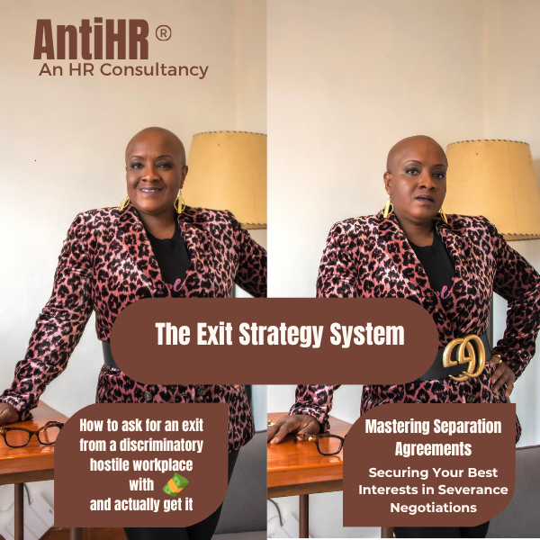 The AntiHR Exit Strategy System