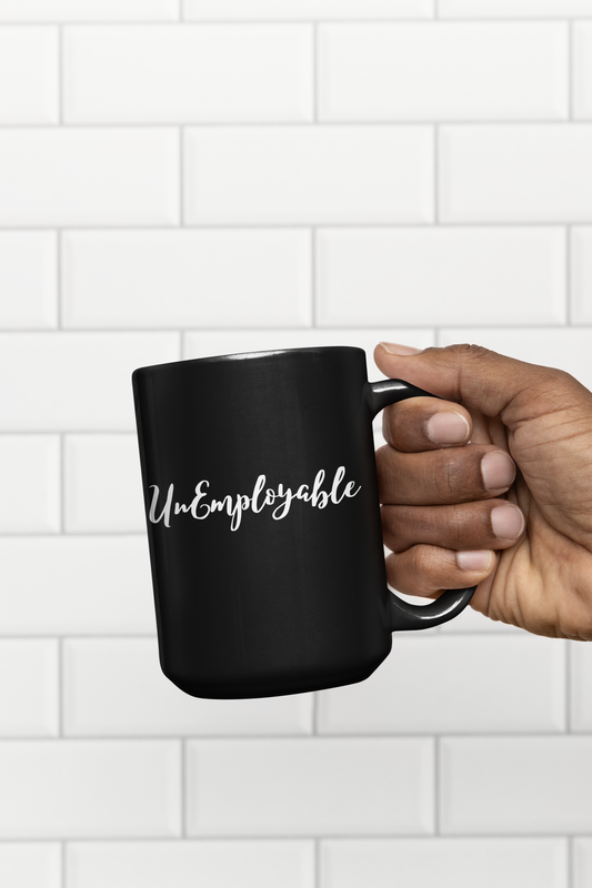 UnEmployable Coffee Mug 11 oz, Black/White