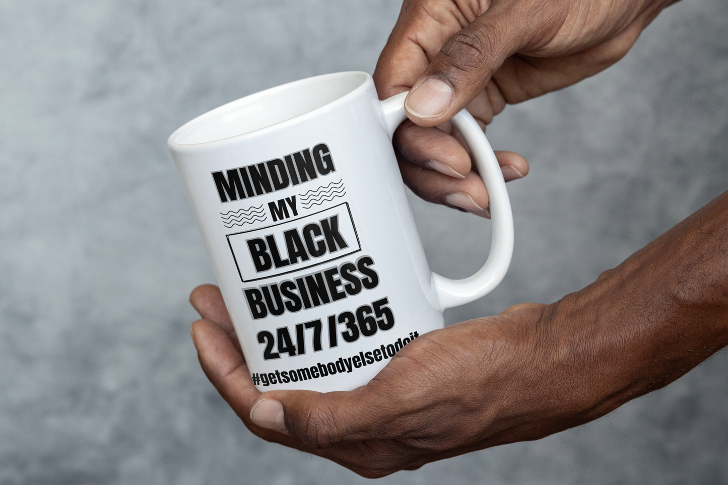 Minding My Black Business 24-7-365  - White Ceramic Mug (11oz)