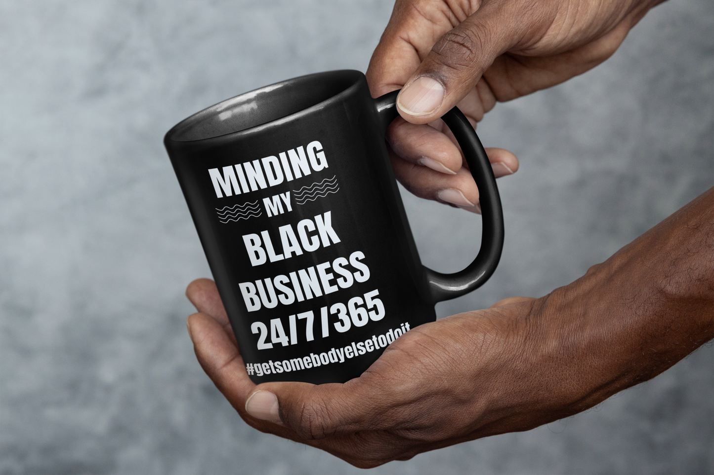 Minding My Black Business 24-7-365 - Black Ceramic Mug (11oz)